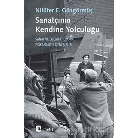 Sanatçının Kendine Yolculuğu - Nilüfer Erdem Güngörmüş