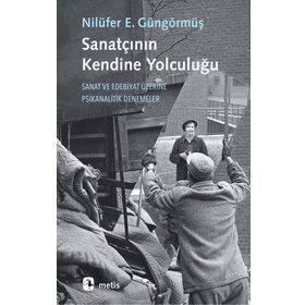 Sanatçının Kendine Yolculuğu - Nilüfer Erdem Güngörmüş