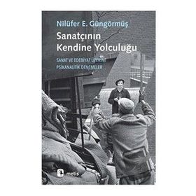 Sanatçının Kendine Yolculuğu - Nilüfer Erdem Güngörmüş