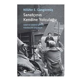 Sanatçının Kendine Yolculuğu - Nilüfer Erdem Güngörmüş