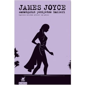Sanatçının Yeni Yetme Halleri - James Joyce
