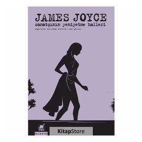 Sanatçının Yeni Yetme Halleri - James Joyce