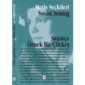 SANATÇI:ÖRNEK BIR ÇILEKEŞ - SUSAN SONTAG