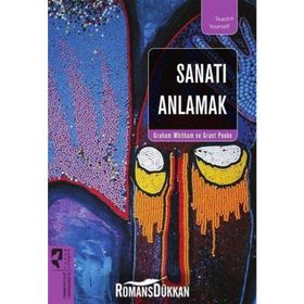 SANATI ANLAMAK - GRANT POOKE;GRAHAM WHITHAM