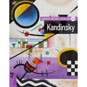 Sanatın Büyük Ustaları 14 - Kandinsky - Kolektif