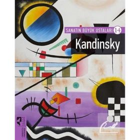 Sanatın Büyük Ustaları 14 - Kandinsky - Kolektif