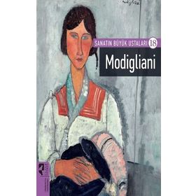 Sanatın Büyük Ustaları 18 Modigliani - Hayalperest Yayınları