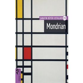 Sanatın Büyük Ustaları 19 - Mondrian - Hayalperest Yayınları