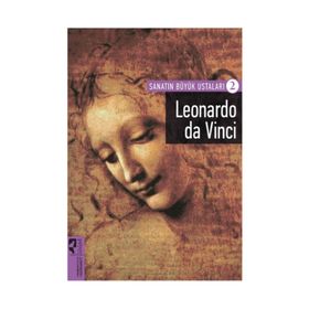 Sanatın Büyük Ustaları 2 - Leonardo da Vinci - Firdevs Candil Erdoğan