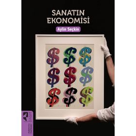 Sanatın Ekonomisi - Aylin Seçkin - Hayalperest Yayınları