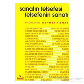 SANATIN FELSEFESI FELSEFENIN SANATI - MEHMET YILMAZ