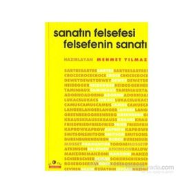 SANATIN FELSEFESI FELSEFENIN SANATI - MEHMET YILMAZ