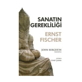 SANATIN GEREKLİLİĞİ - ERNST FICHER