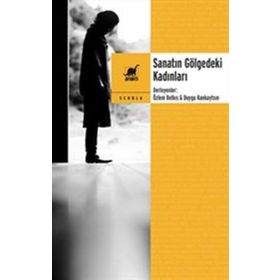 Sanatın Gölgedeki Kadınları / Ayrıntı Yayınları