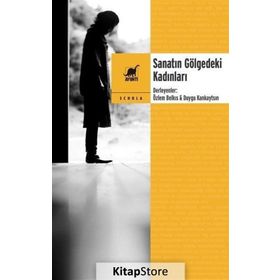 Sanatın Gölgedeki Kadınları / Ayrıntı Yayınları