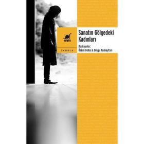 Sanatın Gölgedeki Kadınları / Ayrıntı Yayınları