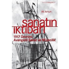 Sanatın İktidarı - Ali Artun