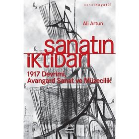 Sanatın İktidarı - Ali Artun