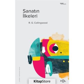 Sanatın İlkeleri - R. G. Collingwood