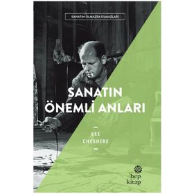 Sanatın Önemli Anıları - Sanatın Olmazsa Olmazları - Lee Cheshire