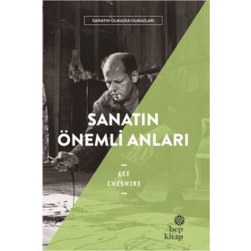 Sanatın Önemli Anları - Lee Cheshire