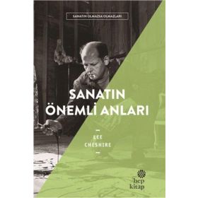 Sanatın Önemli Anları - Lee Cheshire