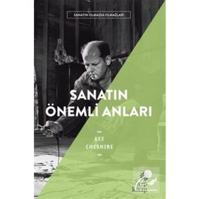 Sanatın Önemli Anları - Lee Cheshire