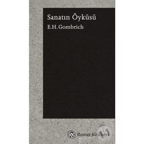 Sanatın Öyküsü - Cep Boy - E. H. Gombrich