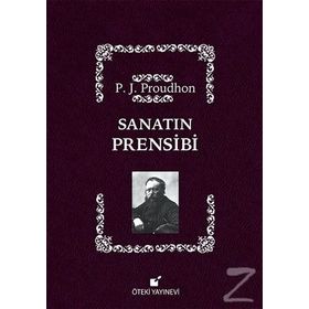 Sanatın Prensibi - Pierre-Joseph Proudhon