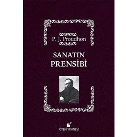 Sanatın Prensibi - Pierre-Joseph Proudhon