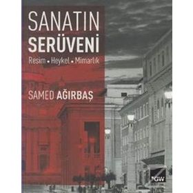 Sanatın Serüveni - Samed Ağırbaş