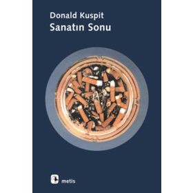 SANATIN SONU - DONALD KUSPIT (ISBN:9789753425414)
