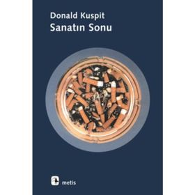 SANATIN SONU - DONALD KUSPIT (ISBN:9789753425414)