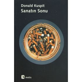 SANATIN SONU - DONALD KUSPIT