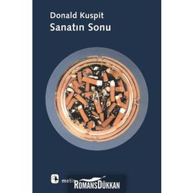 SANATIN SONU - DONALD KUSPIT