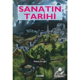 SANATIN TARIHI - ÖZKAN EROĞLU