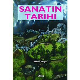 SANATIN TARIHI - ÖZKAN EROĞLU