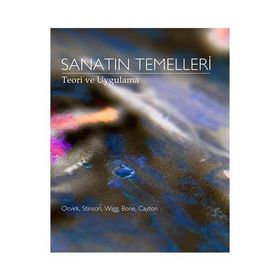 Sanatın Temelleri - Otto G. Ocvirk David L. Cayton Philip R. Wigg Robert E. Stinson Robert O. Bone