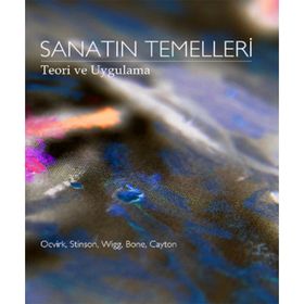Sanatın Temelleri - Otto G. Ocvirk David L. Cayton Philip R. Wigg Robert E. Stinson Robert O. Bone