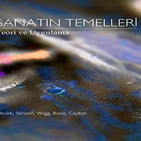 Sanatın Temelleri - Otto G. Ocvirk David L. Cayton Philip R. Wigg Robert E. Stinson Robert O. Bone