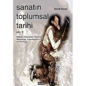 SANATIN TOPLUMSAL TARIHI (CILT 2) - ARNOLD HAUSER