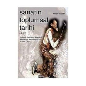 SANATIN TOPLUMSAL TARIHI (CILT 2) - ARNOLD HAUSER