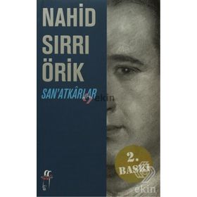 San'atkarlar / Nahid Sırrı Örik