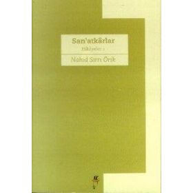 SAN'ATKÂRLAR - NAHID SIRRI ÖRİK