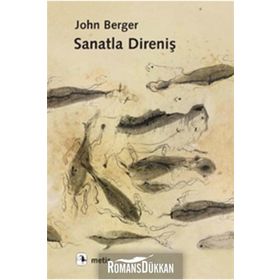 Sanatla Direniş - John Berger