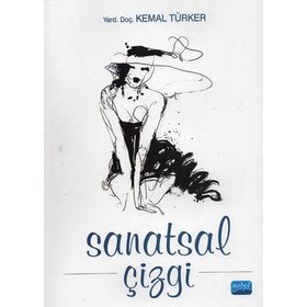 SANATSAL ÇİZGİ - KEMAL TÜRKER