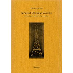 Sanatsal Çokluğun Mırıltısı - Pascal Gielen