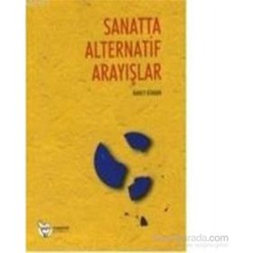 SANATTA ALTERNATIF ARAYIŞLAR - NANCY ATAKAN