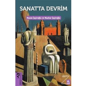 SANATTA DEVRIM - MAZHAR İPŞIROĞLU;NAZAN İPŞIROĞLU