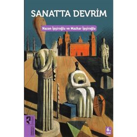 SANATTA DEVRIM - MAZHAR İPŞIROĞLU;NAZAN İPŞIROĞLU